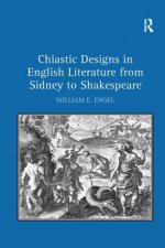 Chiastic Designs in English Literature from Sidney to Shakespeare