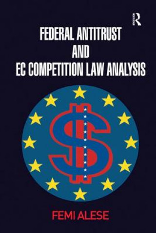 Federal Antitrust and EC Competition Law Analysis