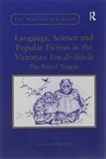 Language, Science and Popular Fiction in the Victorian Fin-de-Siecle