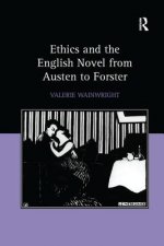 Ethics and the English Novel from Austen to Forster