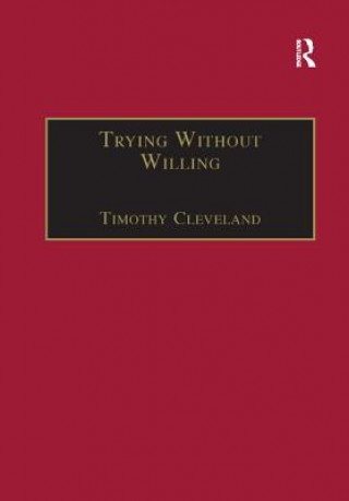 Trying Without Willing