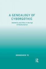 Genealogy of Cyborgothic