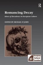 Romancing Decay