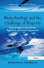 Biotechnology and the Challenge of Property