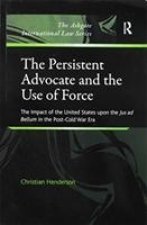 Persistent Advocate and the Use of Force