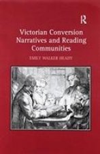 Victorian Conversion Narratives and Reading Communities