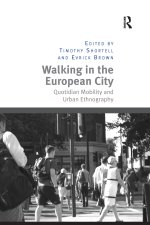 Walking in the European City