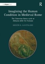 Imagining the Human Condition in Medieval Rome