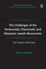 Challenges of the Pentecostal, Charismatic and Messianic Jewish Movements