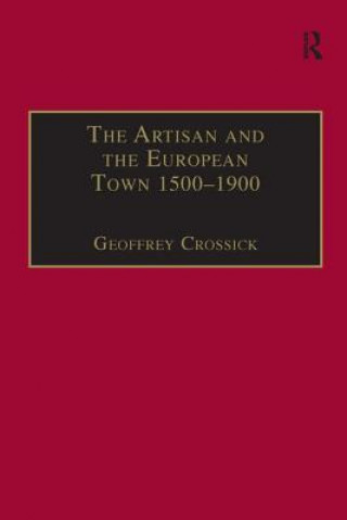 Artisan and the European Town, 1500-1900