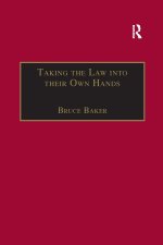 Taking the Law into their Own Hands