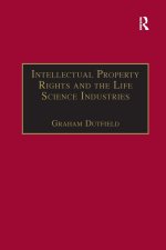 Intellectual Property Rights and the Life Science Industries