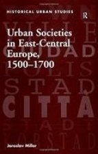 Urban Societies in East-Central Europe, 1500-1700