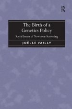 Birth of a Genetics Policy