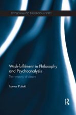 Wish-fulfilment in Philosophy and Psychoanalysis