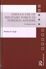 China's Use of Military Force in Foreign Affairs