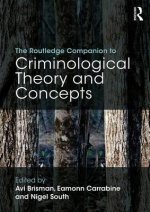Routledge Companion to Criminological Theory and Concepts