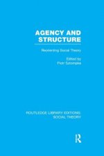 Agency and Structure