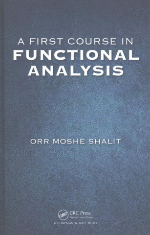 First Course in Functional Analysis