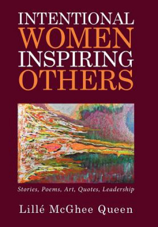 Intentional Women Inspiring Others