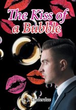 Kiss of a Bubble
