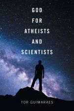 God for Atheists and Scientists