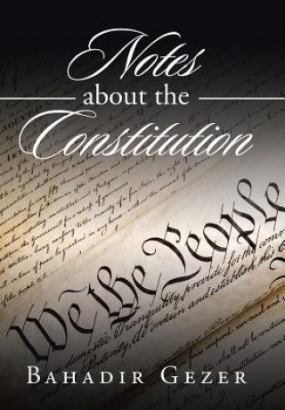Notes about the Constitution