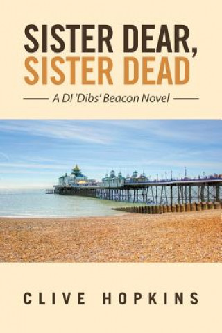 Sister Dear, Sister Dead