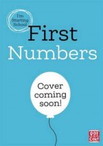 I'm Starting School: First Numbers