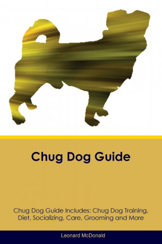 Chug Dog Guide Chug Dog Guide Includes
