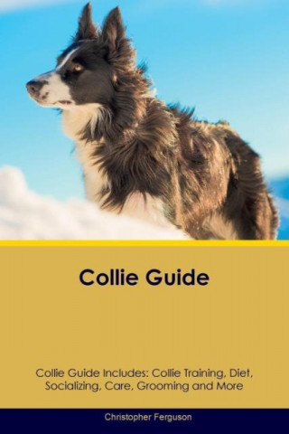Collie Guide Collie Guide Includes