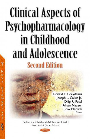 Clinical Aspects of Psychopharmacology in Childhood & Adolescence
