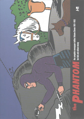 PHANTOM the complete newspaper dailies by Lee Falk, and Wilson McCoy: Volume Eleven 1951-1953