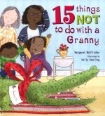 15 Things Not To Do With a Granny