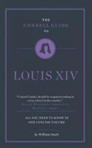 Connell Guide To Louis XIV