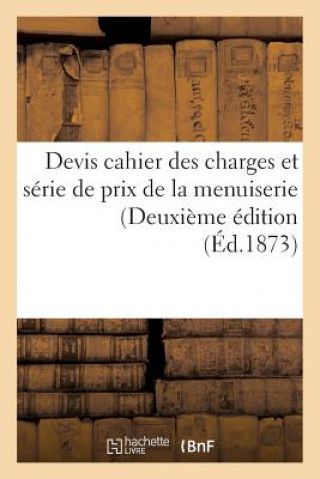 Devis Cahier Des Charges Et Serie de Prix de la Menuiserie Deuxieme Edition