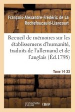 Recueil de Memoires Sur Les Etablissemens d'Humanite, Vol. 14, Memoire N Degrees 33