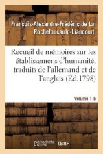 Recueil de Memoires Sur Les Etablissemens d'Humanite, Vol. 1, Memoire N Degrees 5