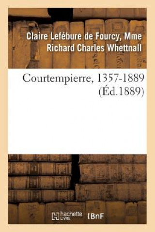 Courtempierre, 1357-1889