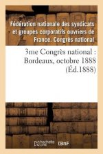3me Congres National: Bordeaux, Octobre 1888