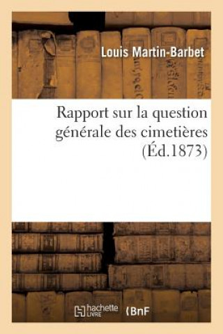 Rapport Sur La Question Generale Des Cimetieres