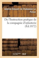 de l'Instruction Pratique de la Compagnie d'Infanterie