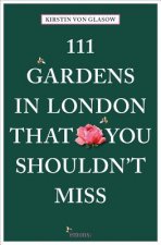 111 Gardens in London That You Shouldn't Miss
