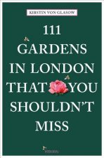 111 Gardens in London That You Shouldn't Miss