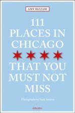 111 Places in Chicago That You Must Not Miss