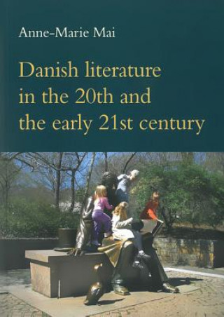Danish Literature in the 20th & the Early 21st Century