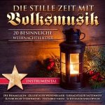 Die stille Zeit mit VM-20 besinnl.Weihnachtslieder