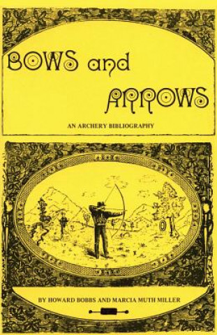 Bows and Arrows