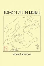 Tamotzu in Haiku