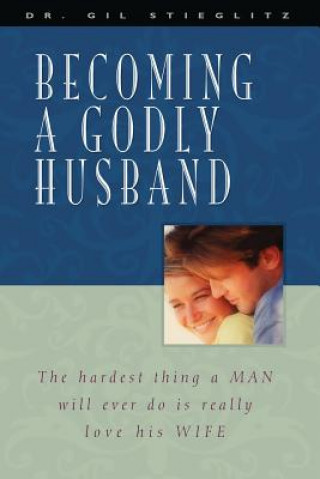Becoming a Godly Husband